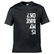 Teemarkable! Is My Bike Ok T-Shirt Black / Small - 86-92cm | 34-36"(Chest)